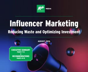 ANA Influencer Marketing Report