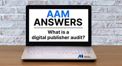 AAM Answers: What is a Digital Publisher Audit?